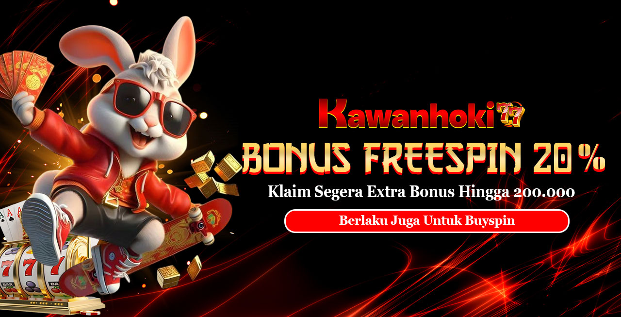 KAWANHOKI77 FREESPIN