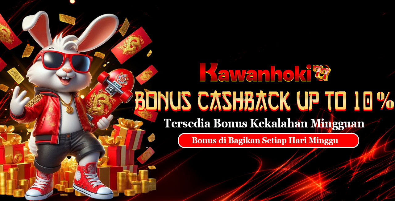 KAWANHOKI77 CASHBACK